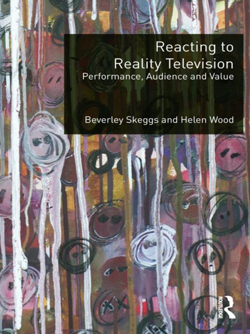 Cover of the book Reacting to Reality Television by Beverley Skeggs, Helen Wood, Taylor and Francis