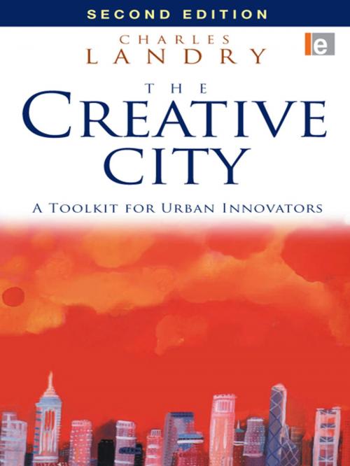 Cover of the book The Creative City by Charles Landry, Taylor and Francis