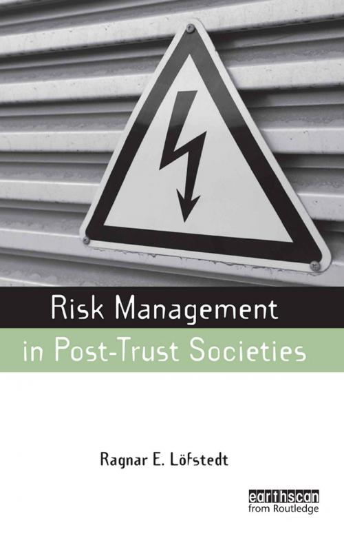 Cover of the book Risk Management in Post-Trust Societies by Ragnar E Lofstedt, Taylor and Francis