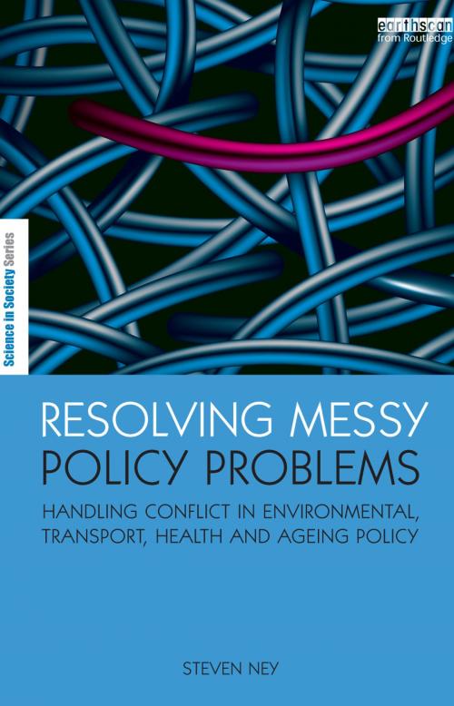 Cover of the book Resolving Messy Policy Problems by Steven Ney, Taylor and Francis