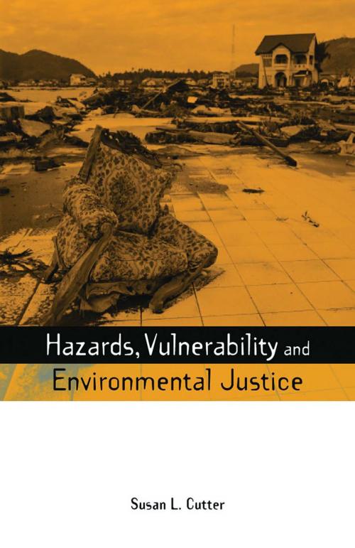 Cover of the book Hazards Vulnerability and Environmental Justice by Susan L. Cutter, Taylor and Francis