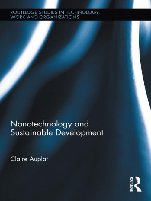 Cover of the book Nanotechnology and Sustainable Development by Claire Auplat, Taylor and Francis