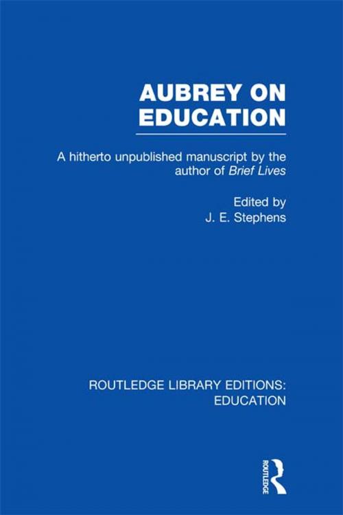 Cover of the book Aubrey on Education by , Taylor and Francis