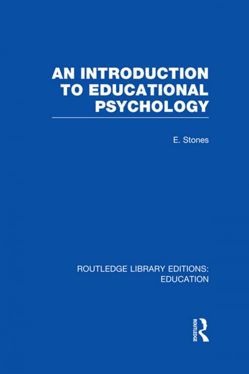 Cover of the book An Introduction to Educational Psychology by Edgar Stones, Taylor and Francis