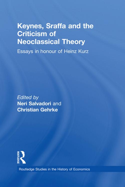 Cover of the book Keynes, Sraffa, and the Criticism of Neoclassical Theory by , Taylor and Francis