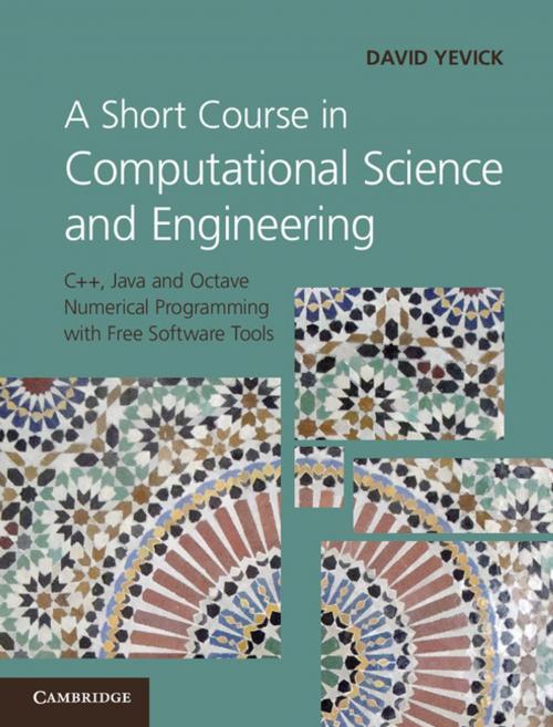 Cover of the book A Short Course in Computational Science and Engineering by David Yevick, Cambridge University Press