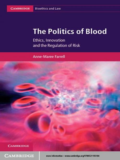 Cover of the book The Politics of Blood by Anne-Maree Farrell, Cambridge University Press