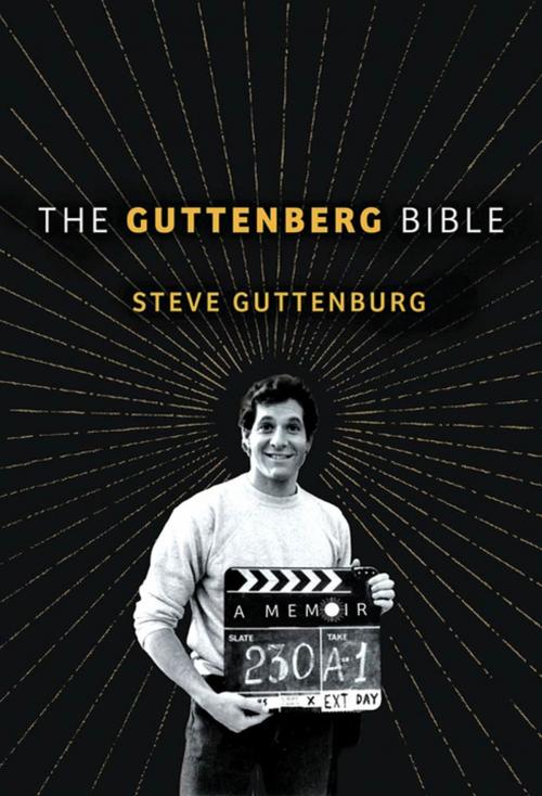 Cover of the book The Guttenberg Bible by Steve Guttenberg, St. Martin's Press