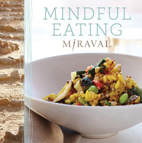 Cover of the book Mindful Eating by Miraval, Hay House