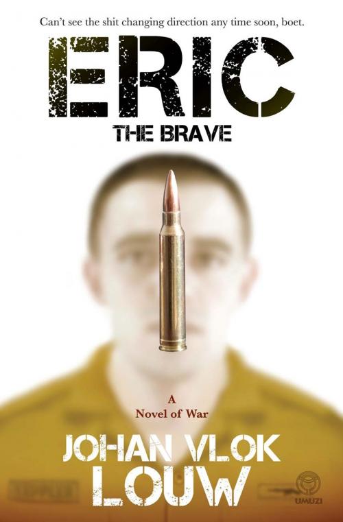 Cover of the book Eric the Brave by Johan Vlok Louw, Random House Struik