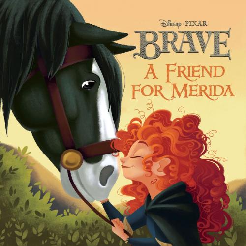 Cover of the book Brave: A Friend for Merida by Irene Trimble, Disney Book Group