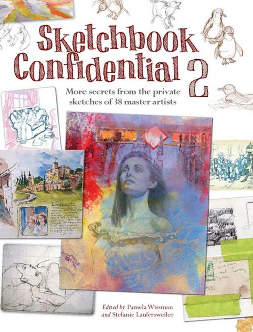 Cover of the book Sketchbook Confidential 2 by , F+W Media