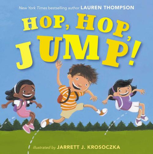 Cover of the book Hop, Hop, Jump! by Lauren Thompson, Margaret K. McElderry Books