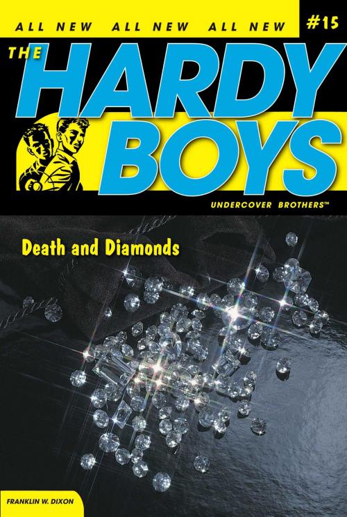 Cover of the book Death and Diamonds by Franklin W. Dixon, Aladdin