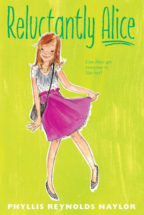 Cover of the book Reluctantly Alice by Phyllis Reynolds Naylor, Atheneum Books for Young Readers