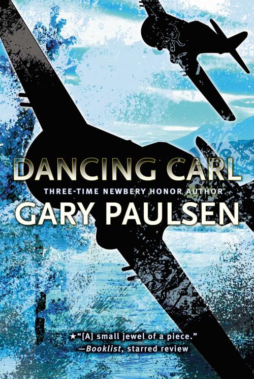 Cover of the book Dancing Carl by Gary Paulsen, Simon & Schuster Books for Young Readers
