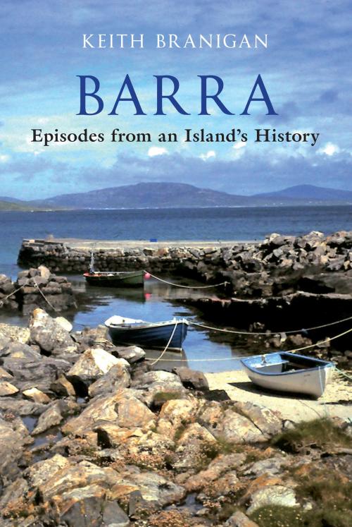 Cover of the book Barra by Keith Branigan, Amberley Publishing