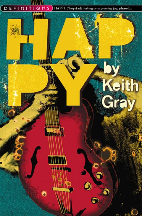 Cover of the book Happy by Keith Gray, RHCP
