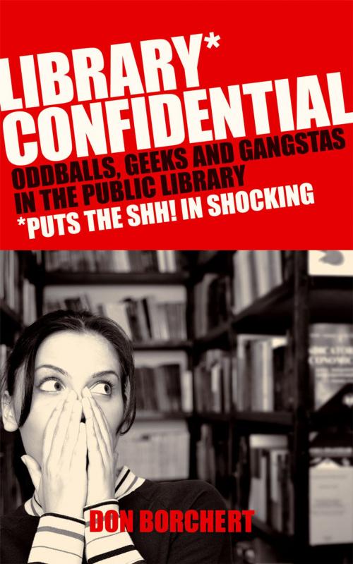 Cover of the book Library Confidential by Don Borchett, Ebury Publishing
