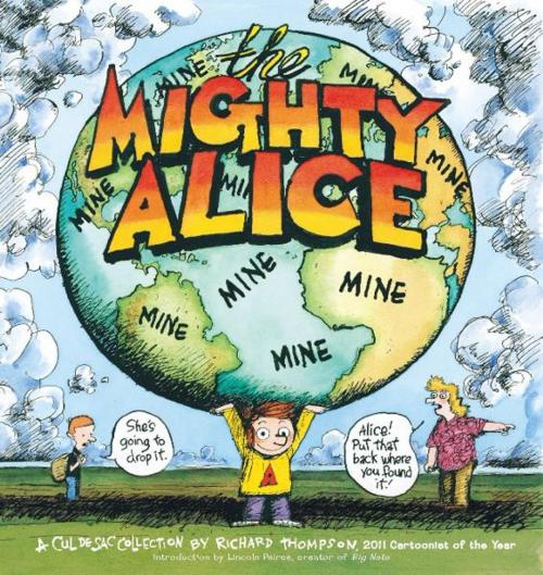 Cover of the book The Mighty Alice by Richard Thompson, Andrews McMeel Publishing