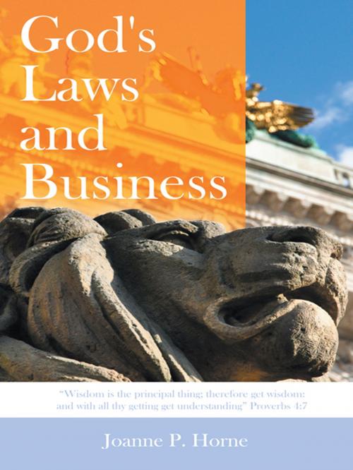 Cover of the book God's Laws and Business by Joanne P. Horne, WestBow Press