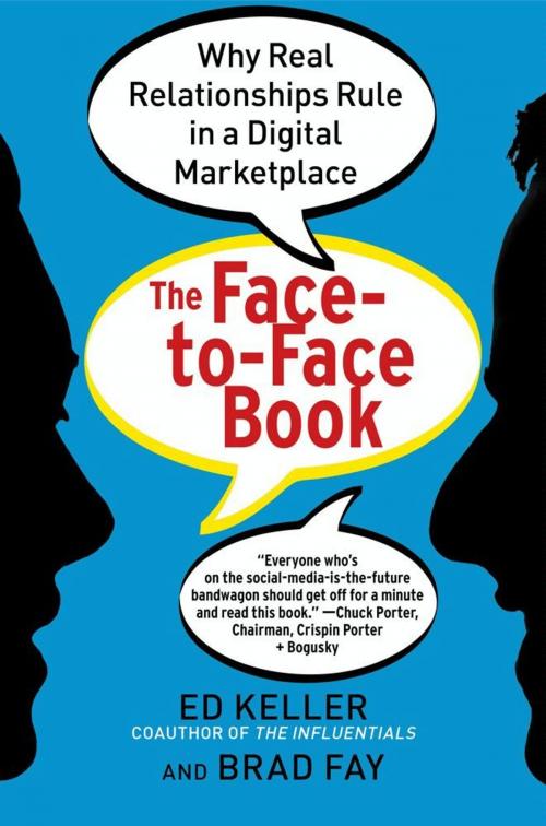 Cover of the book The Face-to-Face Book by Ed Keller, Brad Fay, Free Press