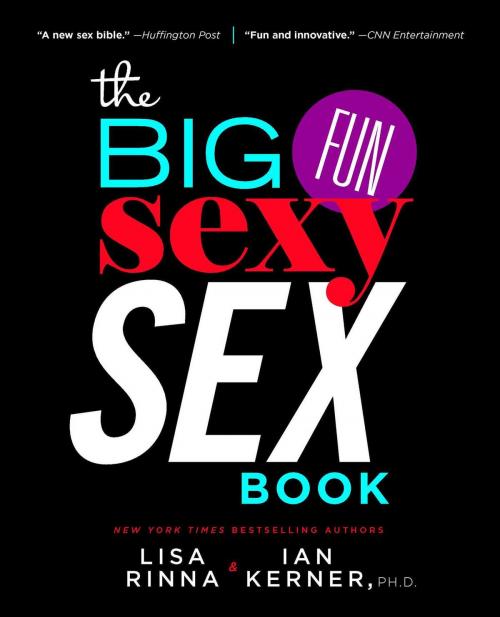 Cover of the book The Big, Fun, Sexy Sex Book by Lisa Rinna, Ian Kerner, Gallery Books