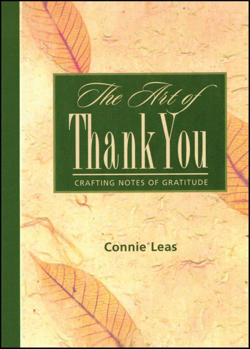 Cover of the book The Art of Thank You by Connie Leas, Atria Books/Beyond Words