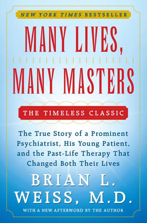 Cover of the book Many Lives, Many Masters by Brian L. Weiss, M.D., Touchstone