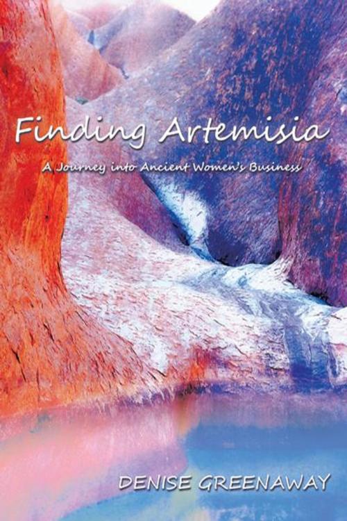 Cover of the book Finding Artemisia by Denise Greenaway, Balboa Press AU