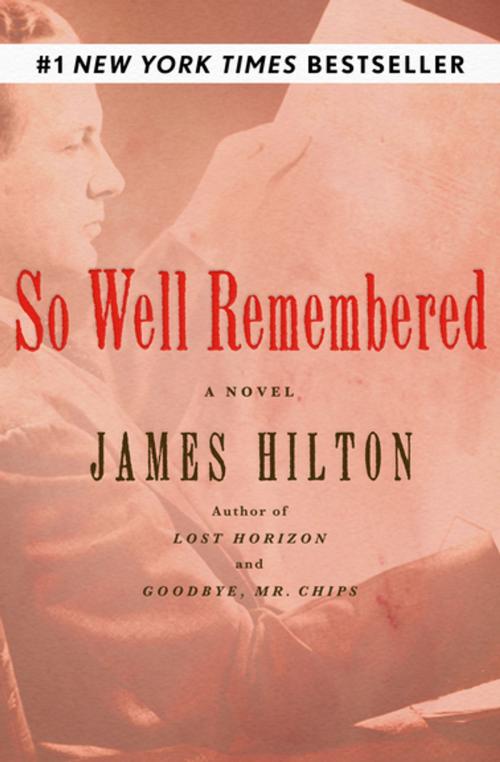 Cover of the book So Well Remembered by James Hilton, Open Road Media