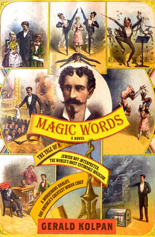 Cover of the book Magic Words by Gerald Kolpan, Pegasus Books