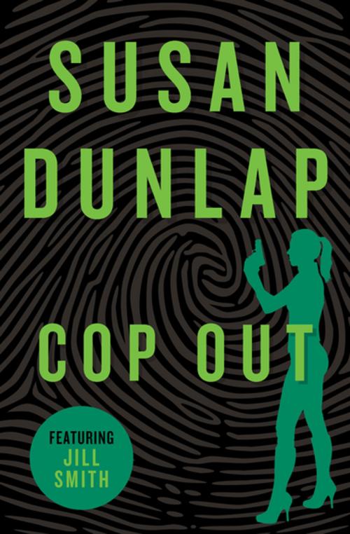 Cover of the book Cop Out by Susan Dunlap, Open Road Media