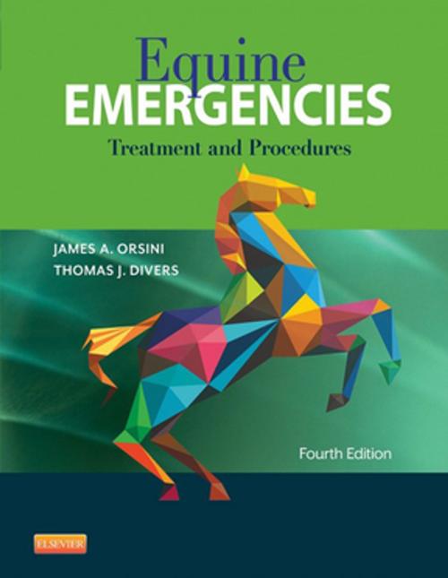Cover of the book Equine Emergencies E-Book by James A. Orsini, DVM, Dipl ACVS, Thomas J. Divers, DVM, Dipl ACVIM, ACVECC, Elsevier Health Sciences