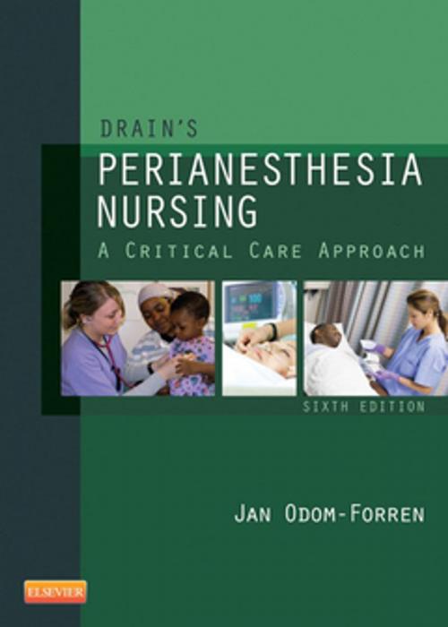 Cover of the book Drain's PeriAnesthesia Nursing by Jan Odom-Forren, Elsevier Health Sciences