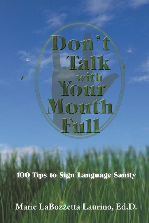 Cover of the book Don’T Talk with Your Mouth Full by Marie LaBozzetta Laurino, Abbott Press