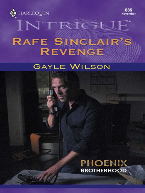 Cover of the book RAFE SINCLAIR'S REVENGE by Gayle Wilson, Harlequin