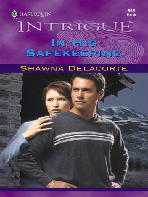 Cover of the book IN HIS SAFEKEEPING by Shawna Delacorte, Harlequin