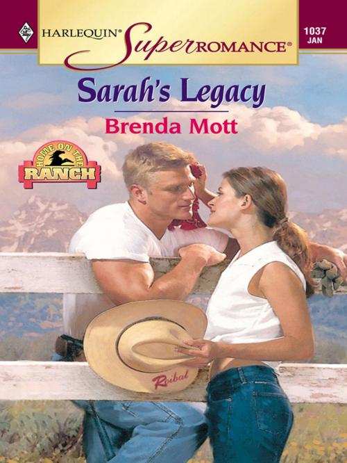 Cover of the book SARAH'S LEGACY by Brenda Mott, Harlequin