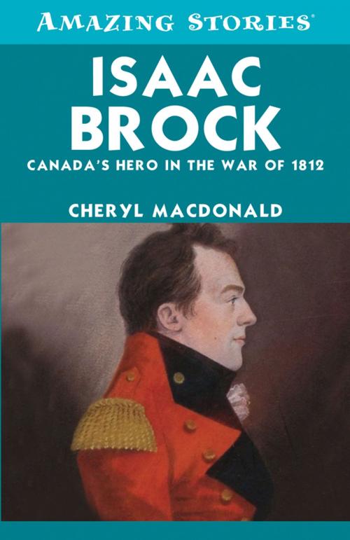 Cover of the book Isaac Brock by Cheryl MacDonald, James Lorimer & Company Ltd., Publishers