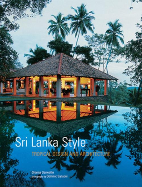 Cover of the book Sri Lanka Style by Channa Daswatte, Tuttle Publishing