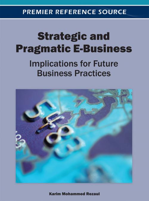 Cover of the book Strategic and Pragmatic E-Business by , IGI Global