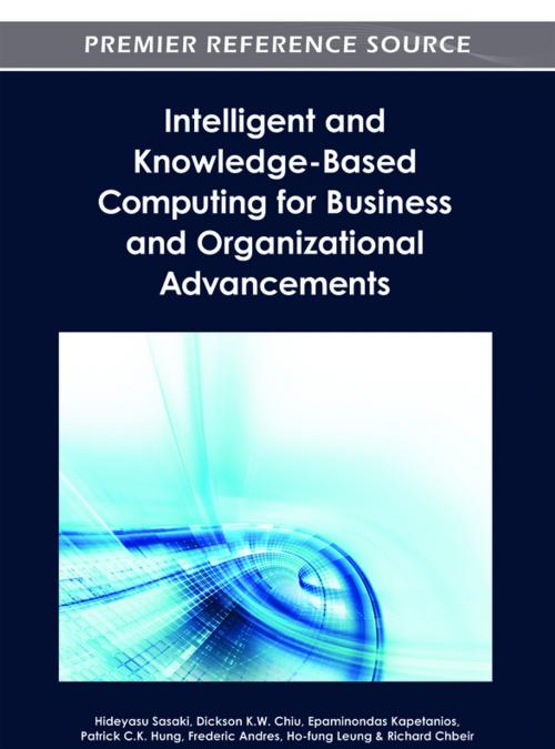 Cover of the book Intelligent and Knowledge-Based Computing for Business and Organizational Advancements by , IGI Global
