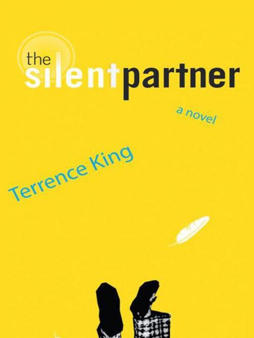Cover of the book The Silent Partner by Terrence King, Trafford Publishing