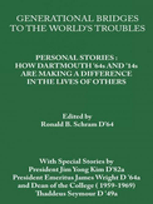Cover of the book Generational Bridges to the World's Troubles by Ronald B. Schram, AuthorHouse
