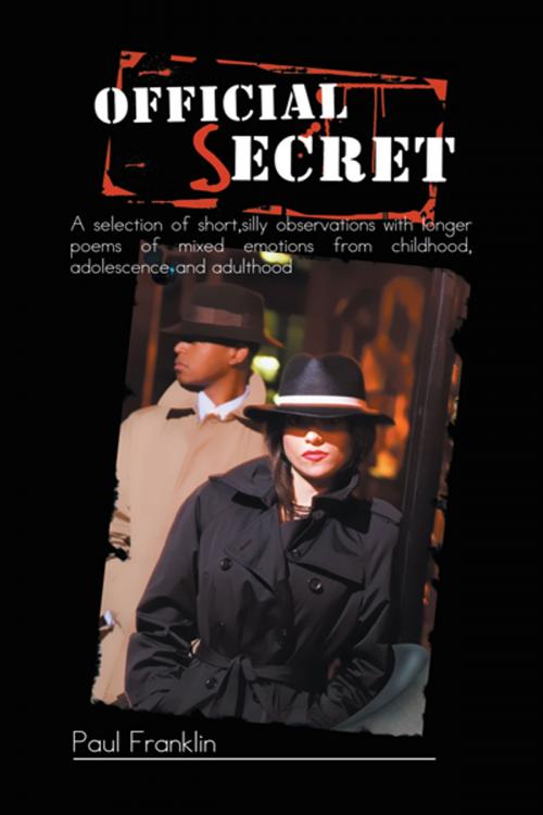 Cover of the book Official Secret by Paul Franklin, AuthorHouse UK