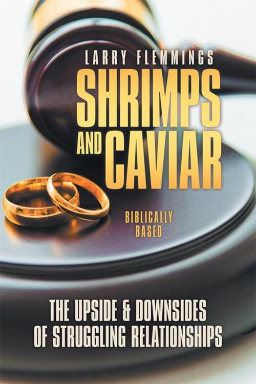 Cover of the book Shrimps and Caviar by Larry Flemmings, Xlibris US