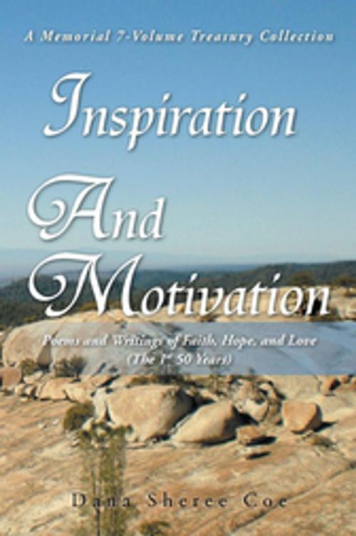 Cover of the book Inspiration and Motivation (I Am) by Dana Sheree Coe, Xlibris US