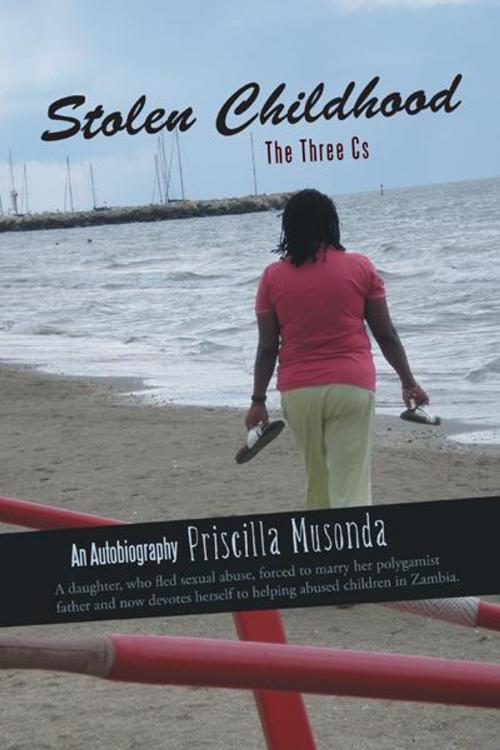 Cover of the book Stolen Childhood by Priscilla Musonda, iUniverse