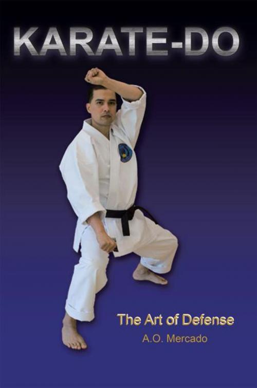 Cover of the book Karate-Do by A.O. Mercado, iUniverse